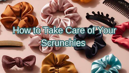 How to Take Care of Your Scrunchies